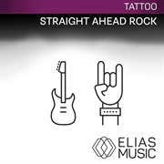 Straight ahead rock cover image