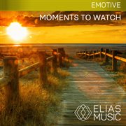 Moments to watch cover image