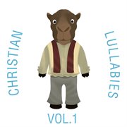 Christian lullabies, vol. 1 cover image