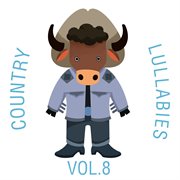 Country lullabies,  vol. 8 cover image