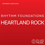 Rhythm foundations - heartland rock cover image