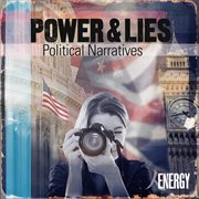 Power & lies - political narratives cover image