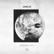 Windfall, pt. 1 cover image