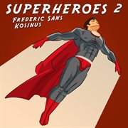 Superheroes 2 cover image