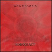 Mobocracy cover image