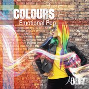 Colours - emotional pop cover image
