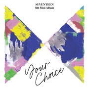 Seventeen 8th mini album 'your choice' cover image
