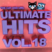 Ultimate hits lullabies, vol. 18 cover image