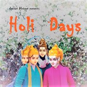 Holi days cover image