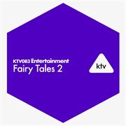 Entertainment - fairy tales 2 cover image