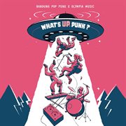 What's up, punk? cover image