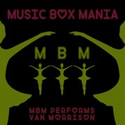 Mbm performs van morrison cover image