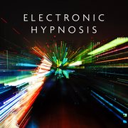 Electronic hypnosis cover image