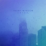 Rainy window cover image