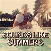 Sounds like summer 3 cover image