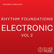 Rhythm foundations - electronic, vol. 2 cover image
