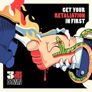 Get your retaliation in first cover image