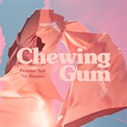 Chewing gum cover image