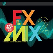Fx in the mix 2 cover image