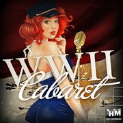 Wwii cabaret cover image