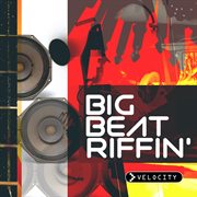 Big beat riffin' cover image