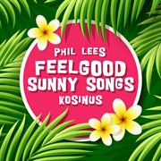 Feelgood sunny songs cover image