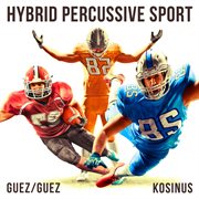 Hybrid percussive sport cover image