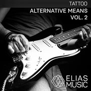 Alternative means, vol. 2 cover image