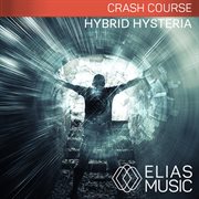 Hybrid hysteria cover image
