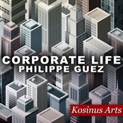 Corporate life cover image