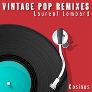 Vintage pop remixes cover image