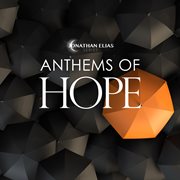 Anthems of hope cover image