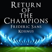 Return of the champions cover image
