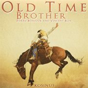 Old time brother cover image