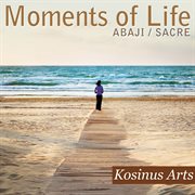 Moments of life cover image