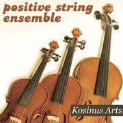 Positive string ensemble cover image