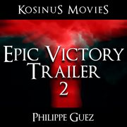 Epic victory trailer 2 cover image