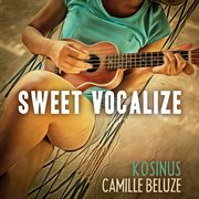 Sweet vocalize cover image