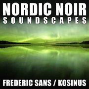 Nordic noir soundscapes cover image