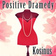 Positive dramedy cover image