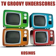 Tv groovy underscores cover image