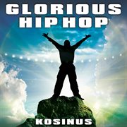 Glorious hip hop cover image