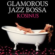 Glamorous jazz bossa cover image
