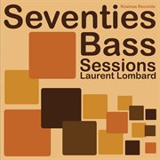 Seventies bass sessions cover image