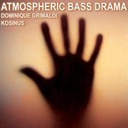 Atmospheric bass drama cover image