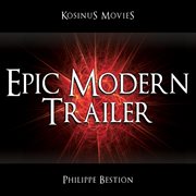 Epic modern trailer cover image