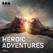 Heroic adventures cover image