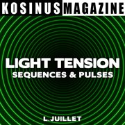 Light tension - sequences and pulses cover image