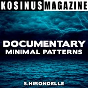 Documentary - minimal patterns cover image