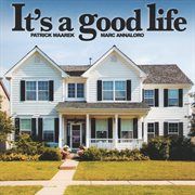 It's a good life cover image